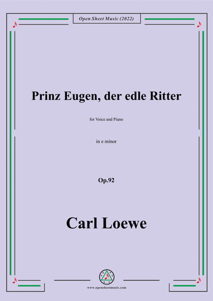 Loewe-Prinz Eugen der edle Ritter,in e minor,Op.92,for Voice and Piano