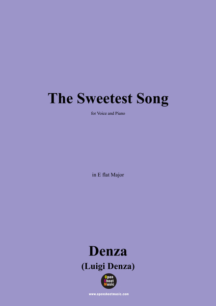Denza-The Sweetest Song,in E flat Major