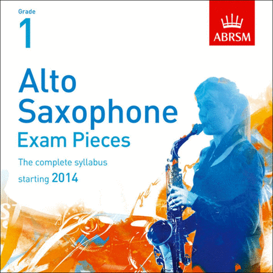 Alto Saxophone Exam Pieces Grade 1 (2014)