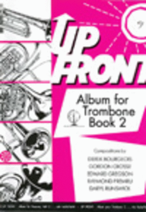 Book cover for Up Front Album for Trombone, Book 2 (Bass Clef)