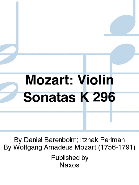 Mozart: Violin Sonatas K 296