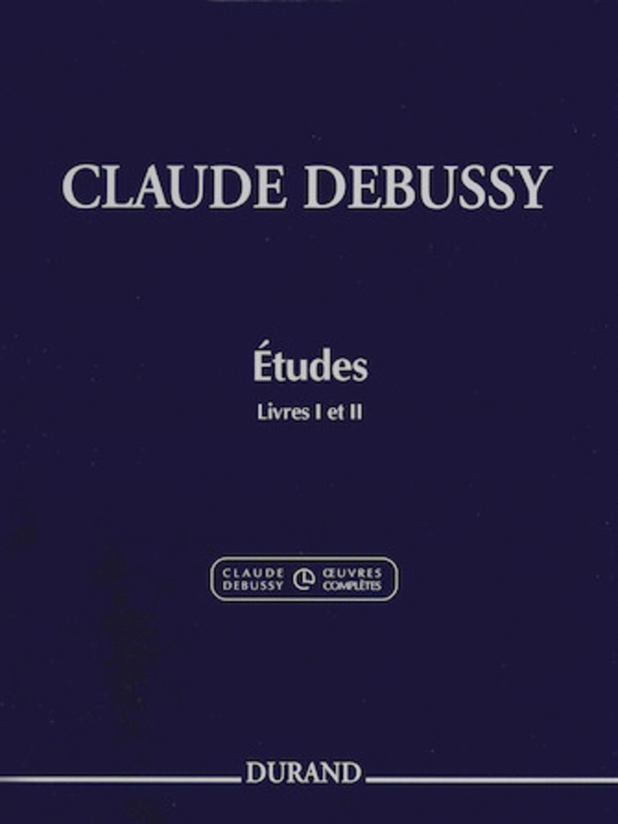 Claude Debussy : Etudes, Volumes 1 and 2