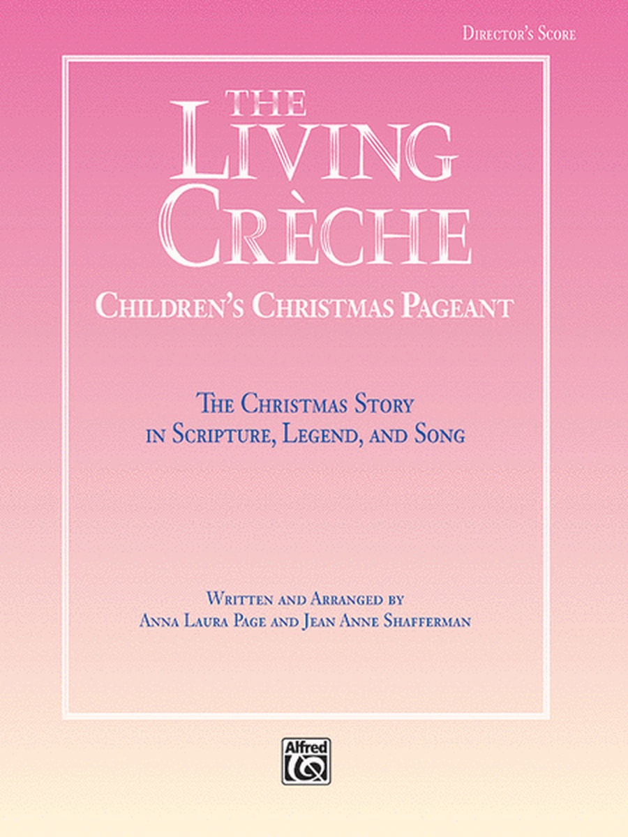 The Living Creche (Children's Christmas Pageant) - Director's Score