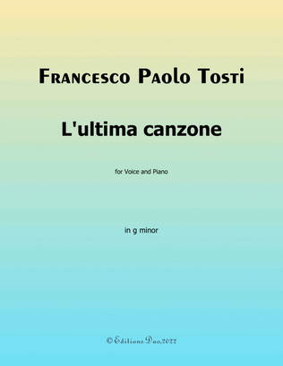 Lultima canzone, by Tosti, in g minor
