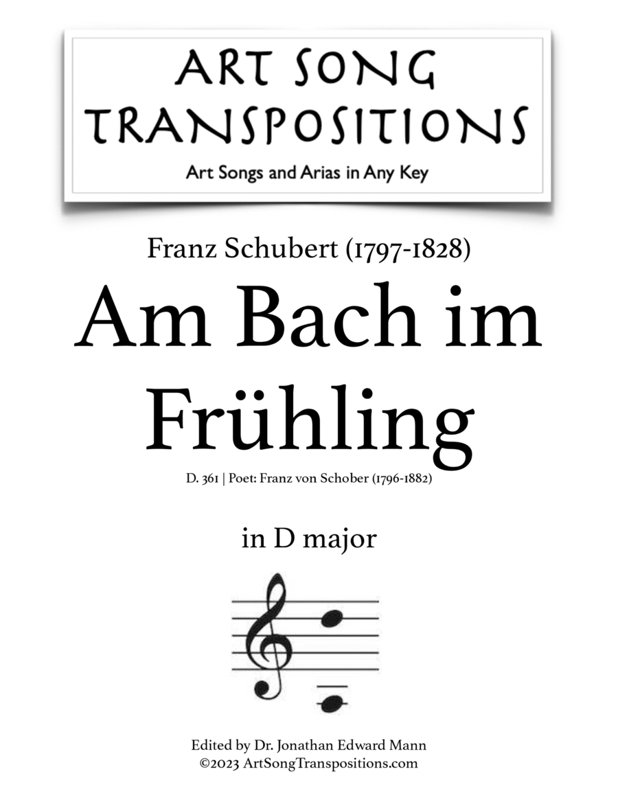 SCHUBERT: Am Bach im Frühling, D. 361 (transposed to D major)