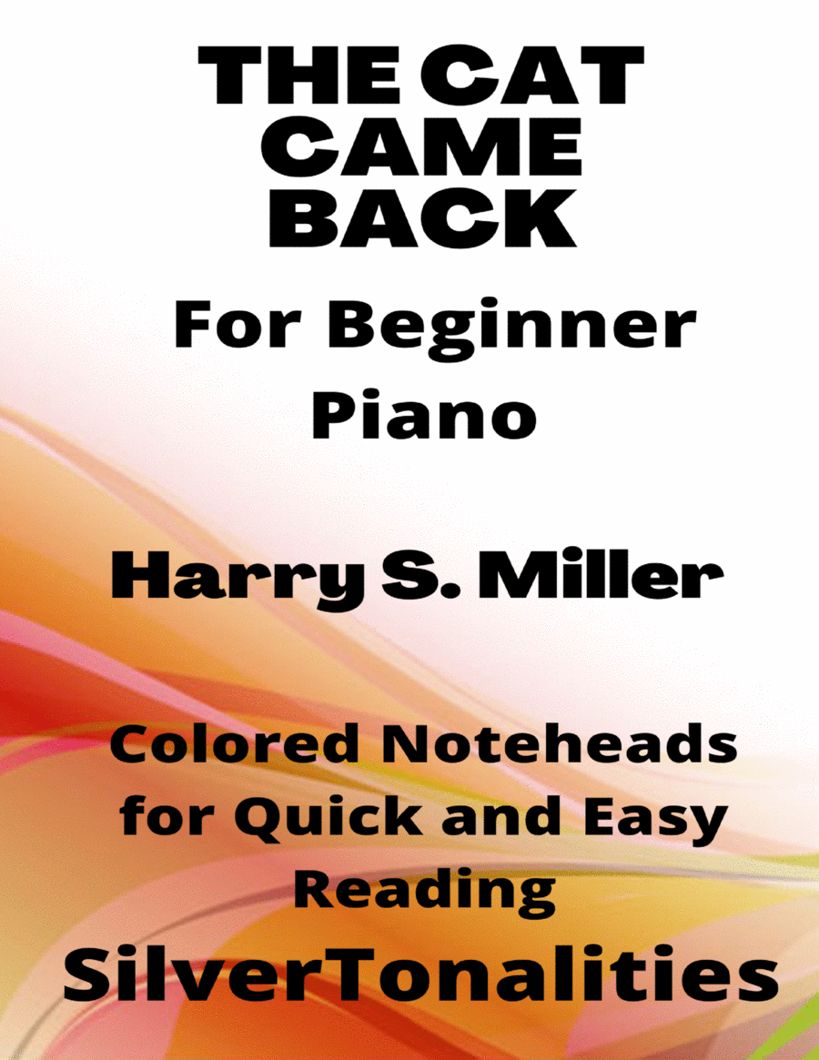 The Cat Came Back Beginner Piano Sheet Music with Colored Notes