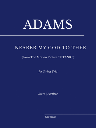 Nearer My God to Thee (From The Motion Picture "TITANIC"