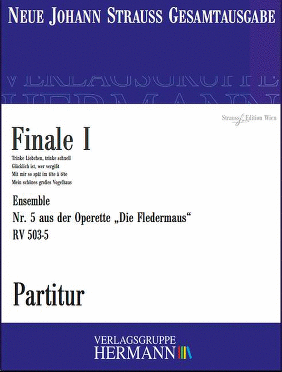 Die Fledermaus - Finale I (Nr. 5) RV 503-5