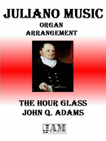 THE HOUR GLASS - JOHN Q. ADAMS (HYMN - EASY ORGAN) image number null