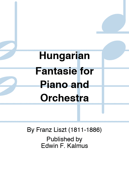 Hungarian Fantasie for Piano and Orchestra