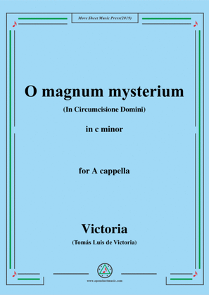 Victoria-O magnum mysterium,in c minor,for A cappella