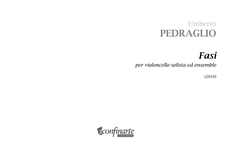 Umberto Pedraglio: FASI (ES 1052) per Violoncello solista ed Ensemble Small Ensemble scores gallery preview page 1