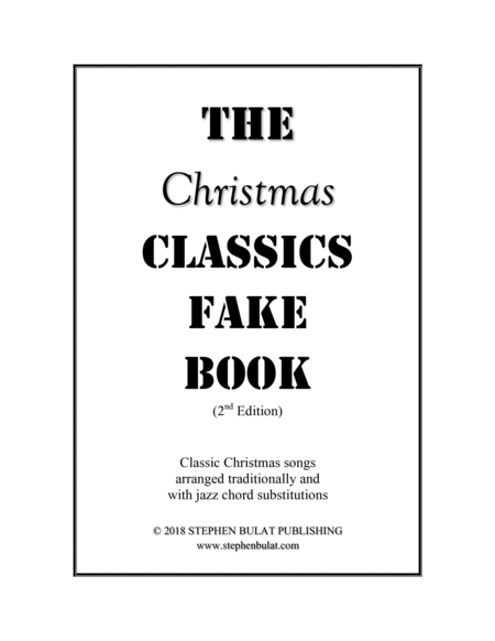 The Christmas Classics Fake Book - Bandleader Gig Pack with 3 Fake Books (C, Bb and Eb Instruments) by Traditional Jazz Ensemble - Digital Sheet Music