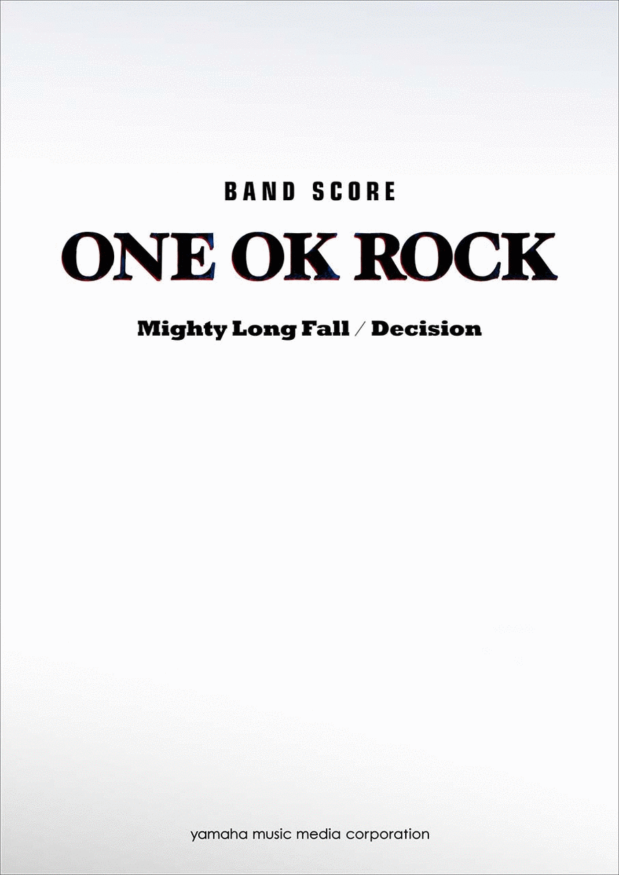 Rock Band Score; ONE OK ROCK Mighty Long Fall/Decision Concert Band scores gallery preview page 1