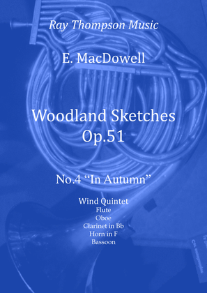 Book cover for MacDowell: Woodland Sketches Op.51 No.4 "In Autumn" - wind quintet