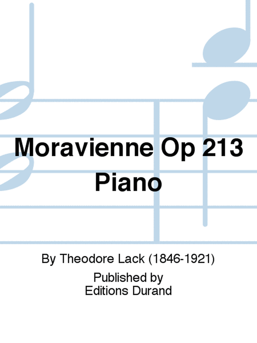 Moravienne Op 213 Piano