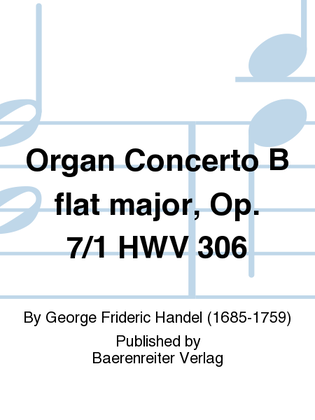 Book cover for Organ Concerto B flat major, Op. 7/1 HWV 306