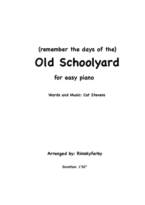 (remember The Days Of The) Old Schoolyard