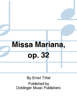Missa Mariana, op. 32