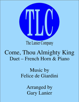 Book cover for COME, THOU ALMIGHTY KING (Duet – French Horn and Piano/Score and Parts)