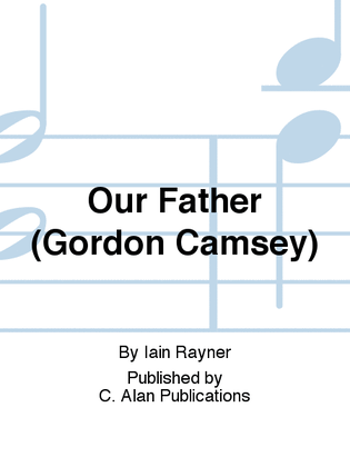 Our Father (Gordon Camsey)