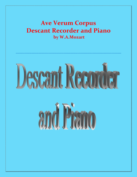 Ave Verum Corpus - Descant Recorder and Piano - Intermediate level image number null