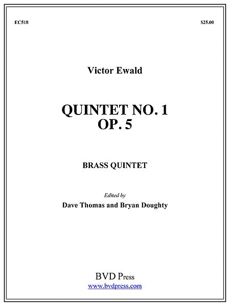 Victor Ewald : Quintet No. 1