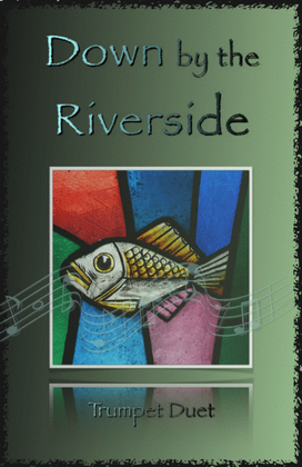 Book cover for Down by the Riverside, Gospel Hymn for Trumpet Duet