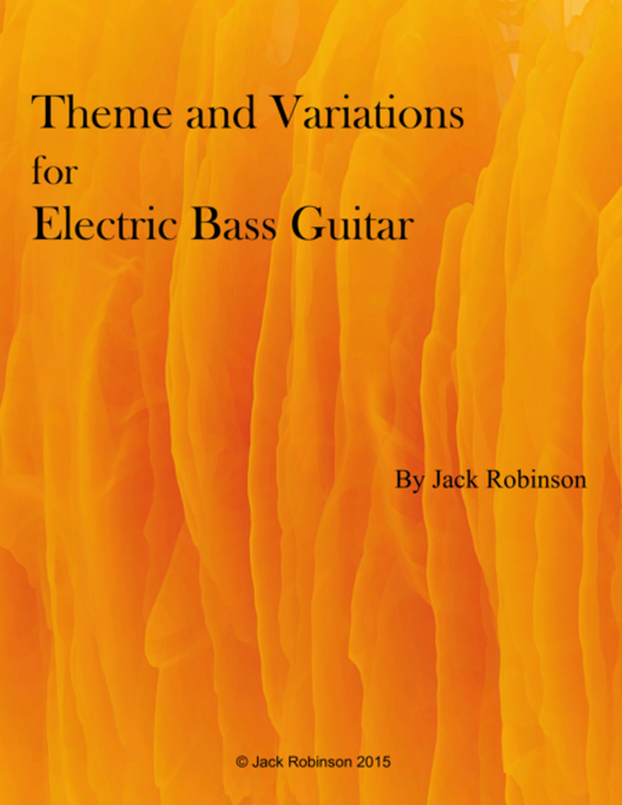 Theme and Variations for Electric Bass Guitar
