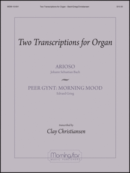 Two Transcriptions for Organ: Arioso and Morning Mood image number null