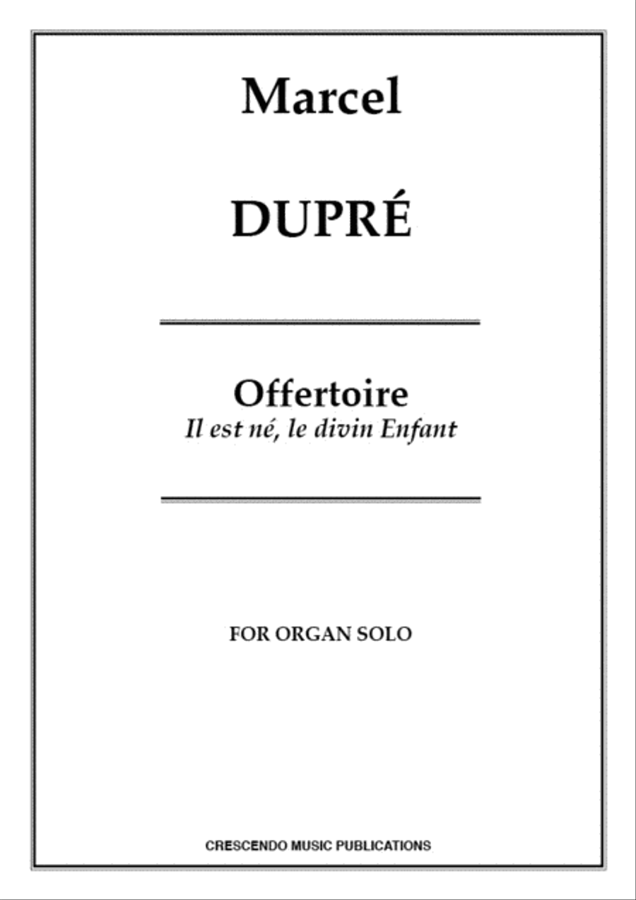 Offertoire "Il est ne, le divin Enfant"