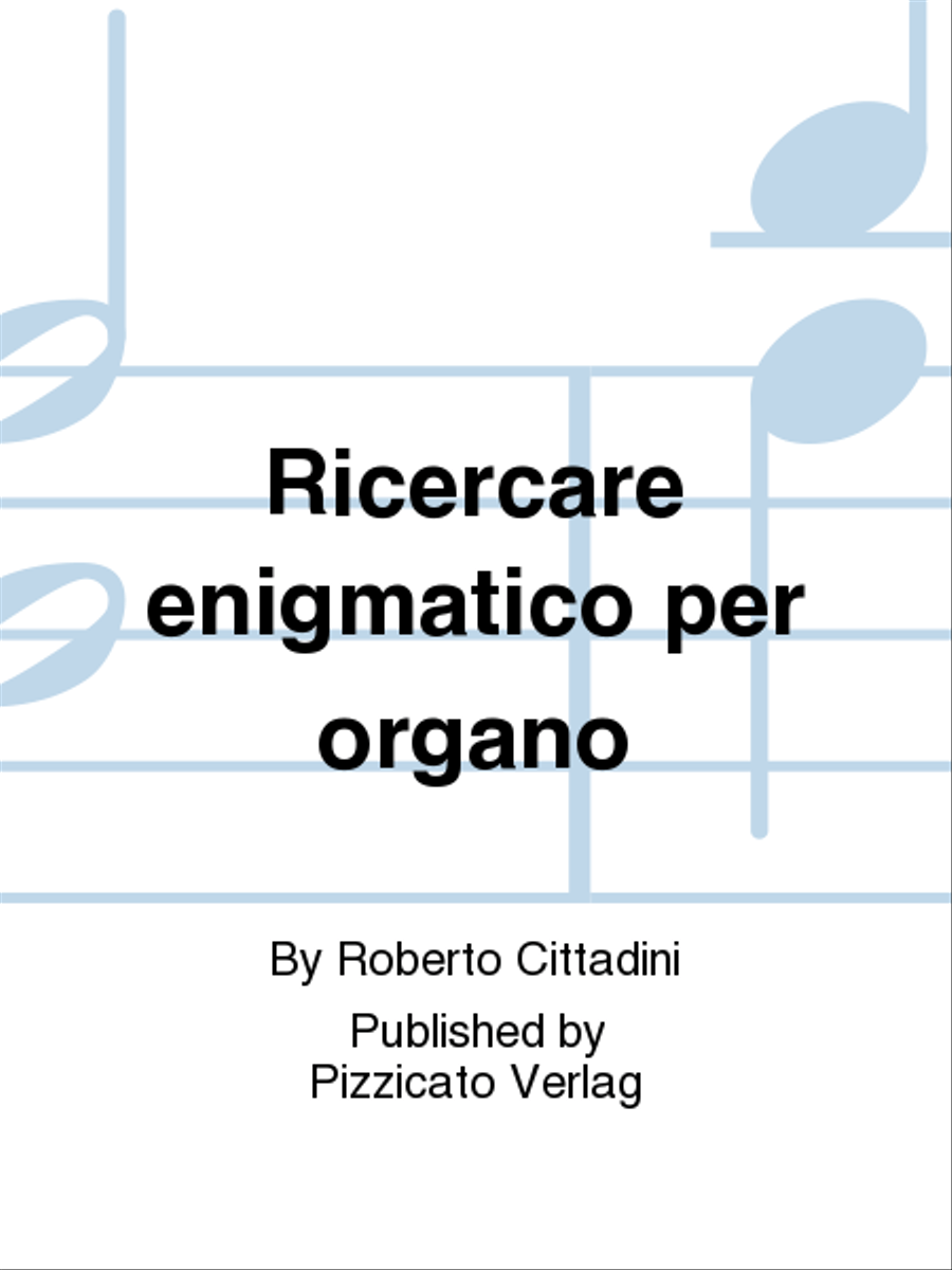 Ricercare enigmatico per organo