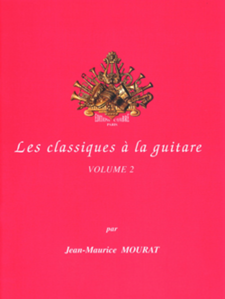 Les Classiques a la guitare Vol. 2