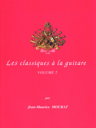 Les Classiques a la guitare - Volume 2