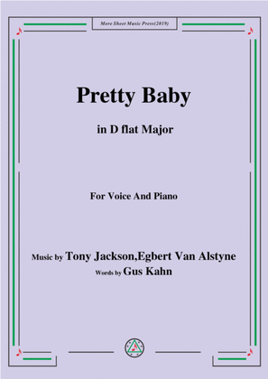 Book cover for Tony Jackson,Egbert Van Alstyne-Pretty Baby,in D flat Major,for Voice&Piano