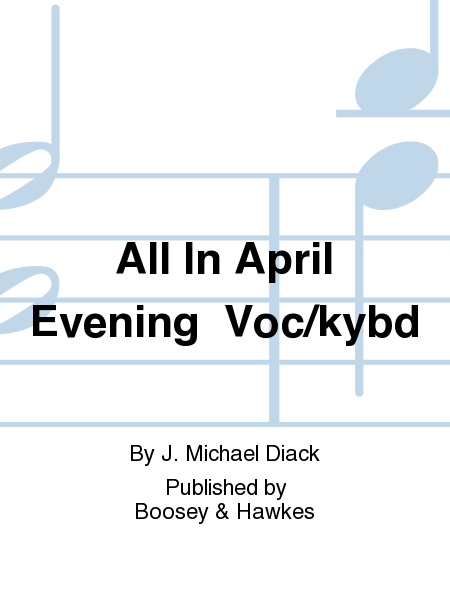 All In April Evening Voc/kybd