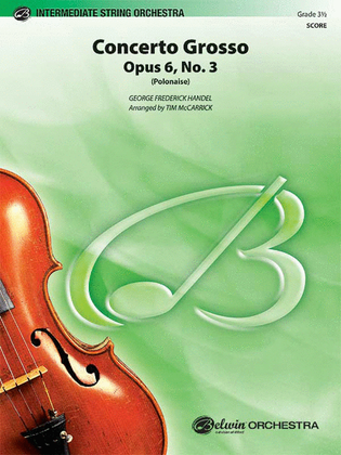 Book cover for Concerto Grosso, Opus 6, No. 3 (Polonaise)