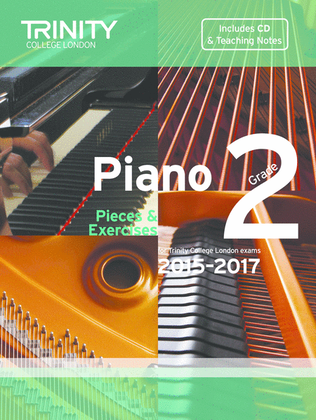 Piano Exam Pieces & Exercises 2015-2017: Grade 2 (book, CD & teaching notes)