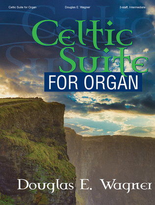 Book cover for Celtic Suite for Organ