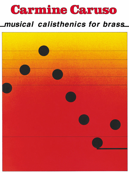 Carmine Caruso – Musical Calisthenics for Brass