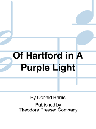 Of Hartford in A Purple Light