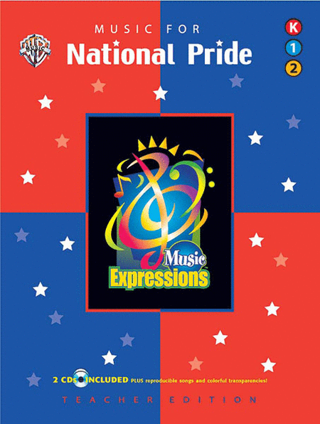 Music Expressions[TM] Supplementary Kindergarten to Grade 2: Music for National Pride