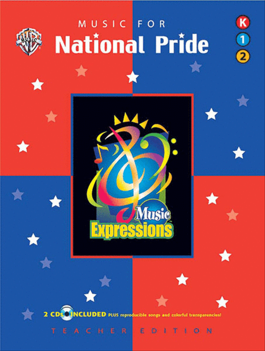 Music Expressions[TM] Supplementary Kindergarten to Grade 2: Music for National Pride