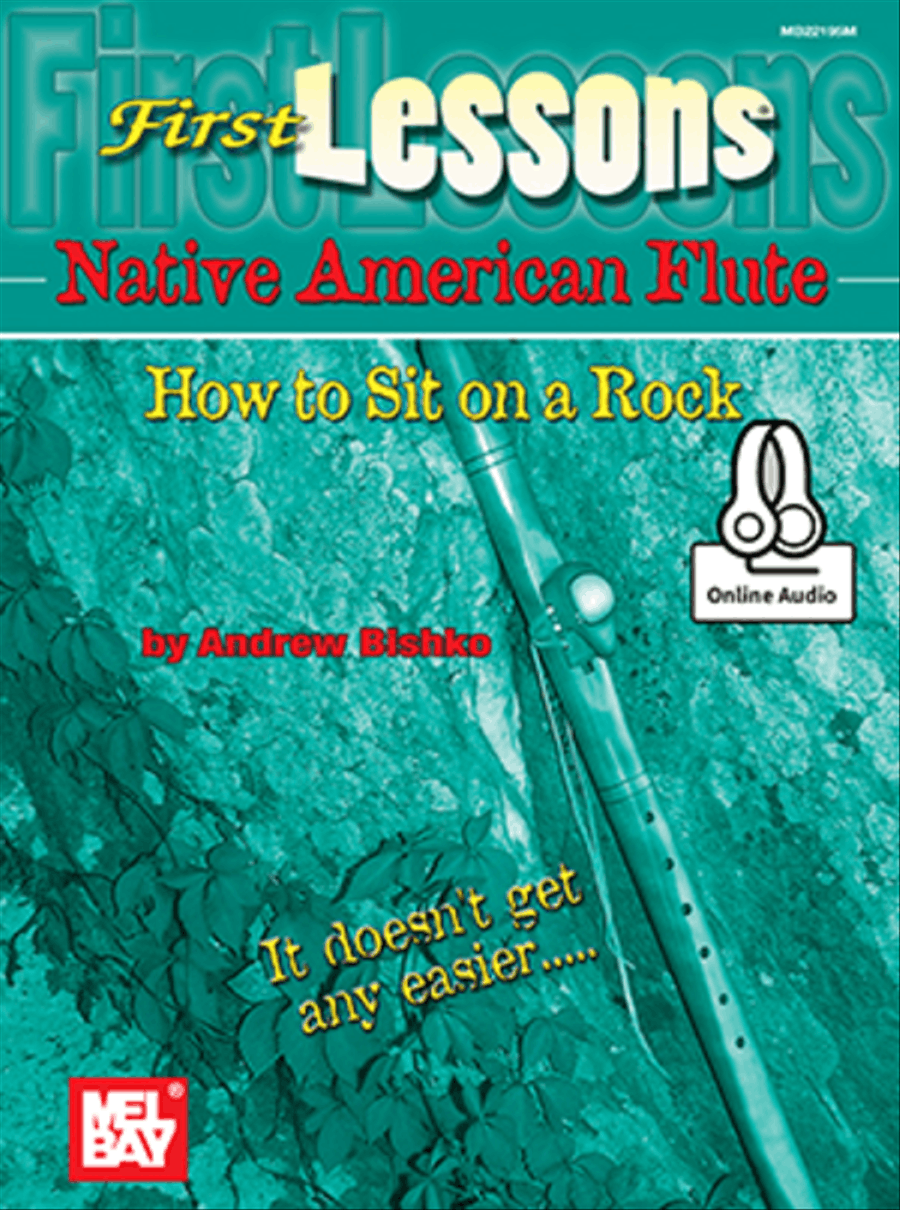 First Lessons Native American Flute: How to Sit on a Rock Flute scores gallery preview page 1