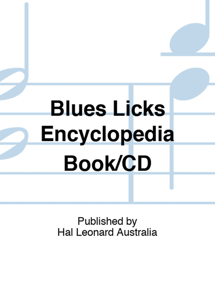 Blues Licks Encyclopedia Book/CD