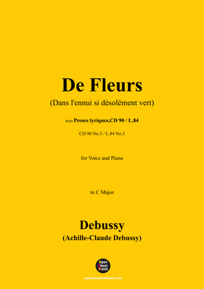 Book cover for Debussy-De Fleurs(Dans l'ennui si désolément vert),in C Major,CD 90 No.3(L.84 No.3)