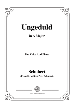 Schubert-Ungeduld in A Major,for voice and piano