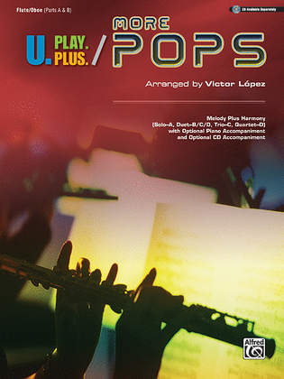 Book cover for U.Play.Plus More Pops -- Melody Plus Harmony