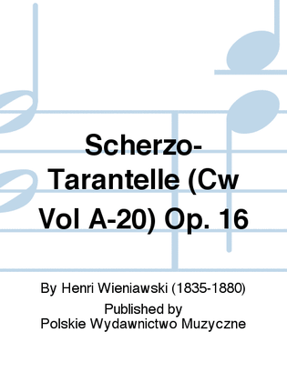 Book cover for Scherzo-Tarantelle (Cw Vol A-20) Op. 16