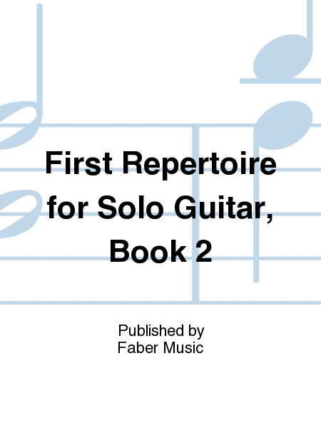 First Repertoire for Solo Guitar, Book 2